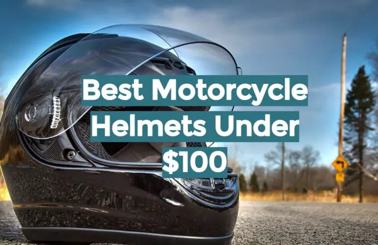 Top 5 Best Motorcycle Helmets Under $100 [2021 Review] - HelmetsGuide