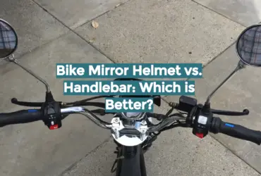 Bike Mirror Helmet vs. Handlebar: Which is Better?