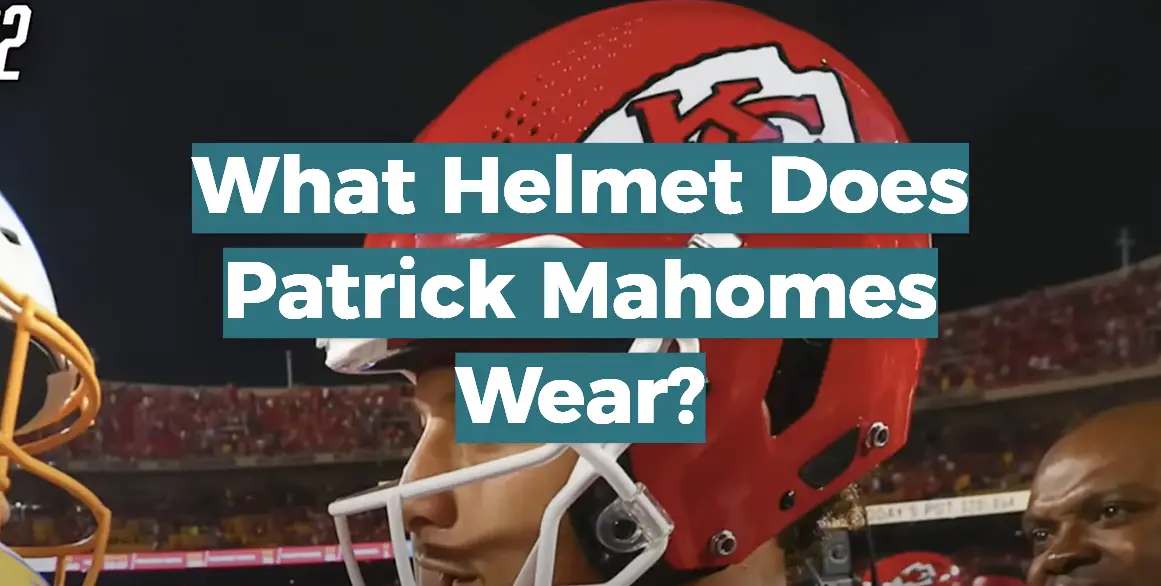What Helmet Does Patrick Mahomes Wear?