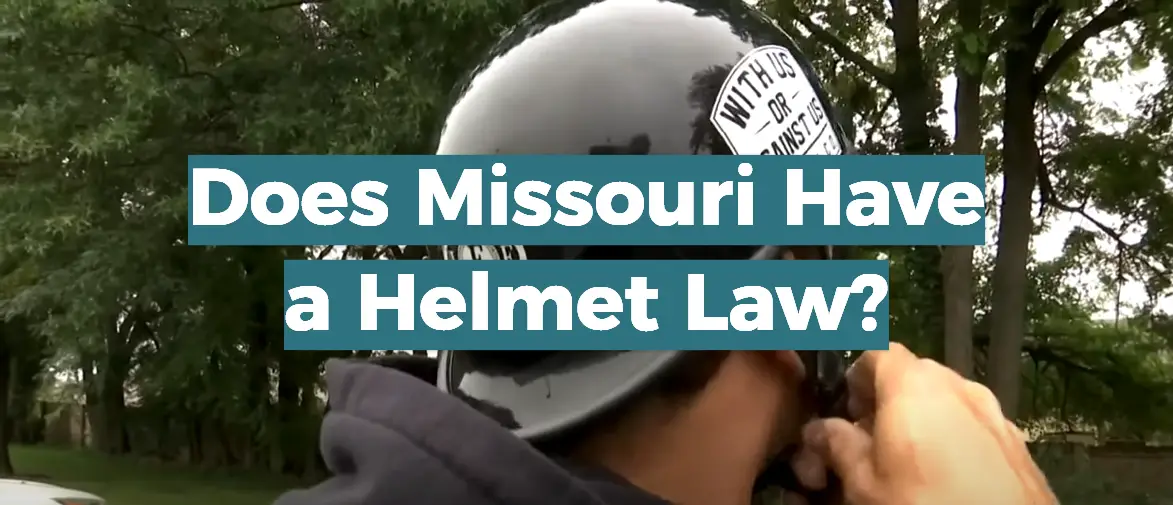 Does Missouri Have a Helmet Law?