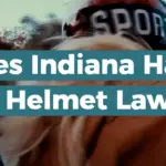 Does Indiana Have a Helmet Law?