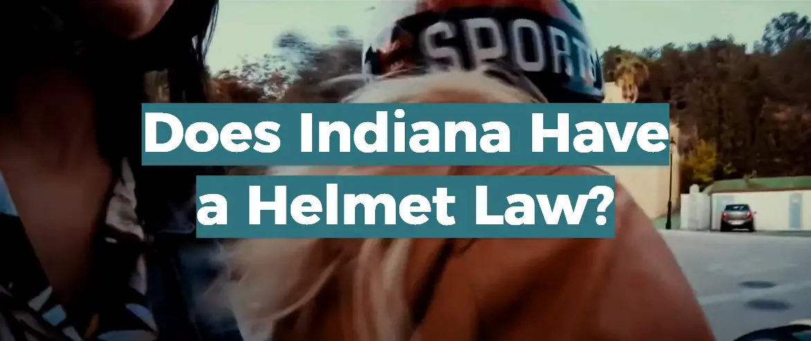 Does Indiana Have a Helmet Law?