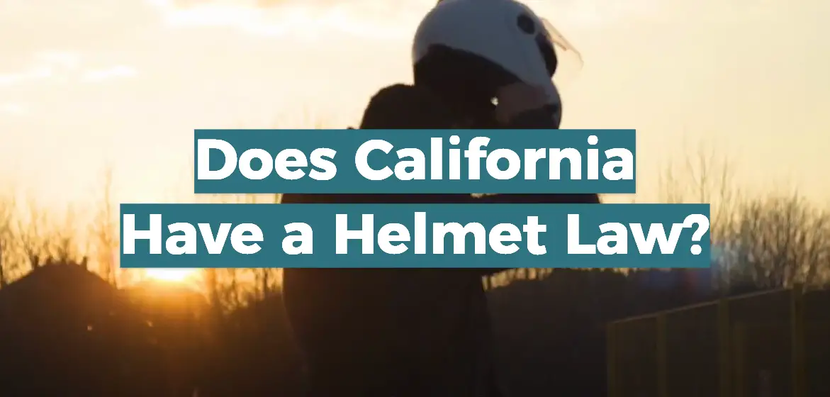 Does California Have a Helmet Law?